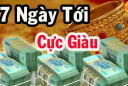 7 ngày tới 14/10 -20/10: 3 tuổi Thần Tài cho lộc, 1 tuổi Tiền - Tài về ăn Tết to