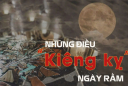 Rằm tháng 6 Âm: 6 điều kiêng kị tránh được Hạn Qua- Phúc Đến