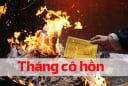 Vì sao người xưa lại nói 'Đáng sợ nhất là tháng 7 Cô Hồn': Nó có gì mà đáng sợ vậy?
