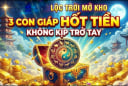 15 ngày liên tiếp (23/4- 8/5), 3 con giáp Vỗ Cánh Bay Cao, tiền về không ngớt