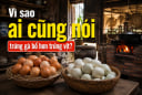 Vì sao ai cũng nói trứng gà bổ hơn trứng vịt?