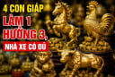 4 con giáp Làm 1 hưởng 3, nhà xe có đủ