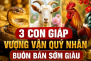 3 con giáp Vượng Vận Quý Nhân, buôn bán sớm giàu