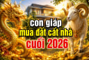 3 con giáp nhận vía mua đất cất nhà cuối 2026