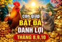 3 con giáp Danh Lợi bật đà tăng mạnh tháng 8,9,10