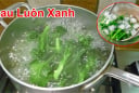 Cách luộc mọi loại rau xanh giòn, chỉ cho 1 thứ vào nồi
