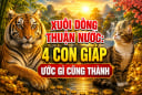 Xuôi Dòng Thuận Nước: 4 con giáp ước gì cũng thành
