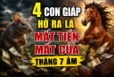 4 con giáp hở ra là mất tiền mất của tháng 7 Âm