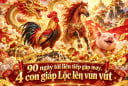 90 ngày tới liên tiếp gặp may, 4 con giáp Lộc lên vun vút