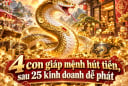 4 con giáp mệnh hút tiền, sau 25 kinh doanh dễ phát
