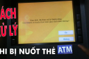 Rút tiền ở ATM bị nuốt thẻ: Nhấn 1 nút này lấy lại ngay, không cần chờ mở khoá