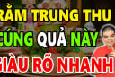 Tổ Tiên nói: 'Trung thu cúng 6 quả, phú quý, phúc lộc vào nhà', 6 thứ quả đó là gì?