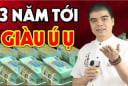 3 năm tới hết Tam Tai: 3 tuổi Tiền - Tài - Danh hội tụ, không thành tỷ phú cũng là đại gia