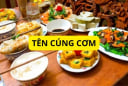 Đặt tên cúng cơm nhớ 1 điều, con lớn lên mới có phúc lành, may mắn theo chân