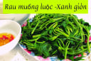 Mẹo luộc rau muống xanh giòn, vụng mấy cũng làm được, để lâu chẳng sợ thâm đen