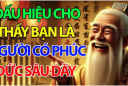 Người sắp phát tài được Thần Phật che chở thường có 4 dấu hiệu này: Chỉ 1/4 cũng đáng chúc mừng