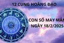 Tử vi ngày 18/2 con số may mắn đội vàng chở bạc cho 12 chòm sao nhận lộc tổ tiên một bước giàu sang