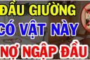Giường ngủ có 3 thứ này: Gia chủ không đau ốm, cũng nợ ngập đầu, đó là gì?