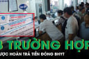 Năm 2025: 3 trường hợp được hoàn trả tiền đóng bảo hiểm y tế, là trường hợp nào?