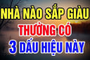 Tổ tiên dặn: 'Nhà to hay nhỏ không quan trọng, chỉ cần có nhiều 3 thứ này con cháu giàu có 3 đời'