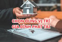 Nhà ở vị trí này cực tốt, 10 nhà thì 9 nhà giàu có phát đạt