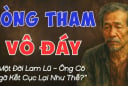 3 thứ ở đời, càng Tham càng Thiệt, biết đủ mới mau giàu