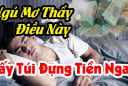 5 giấc mơ báo hiệu Tiền Tài đang đến, số 3 ai gặp may nhất