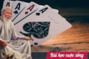 Con Át Chủ Bài mạnh nhất đời người: Ai giữ được chẳng lo khốn khó