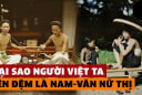 Vì sao người xưa thường đặt tên đệm nam 'Văn' nữ 'Thị': Ý nghĩa là gì?