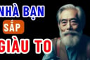 4 điềm báo gia đình bạn sắp giàu to: Nhà nào có được thật đáng chúc mừng