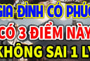 3 dấu hiệu của gia đình nhận nhiều Phúc Báo