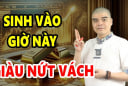 Sinh vào 3 khung giờ Âm lịch đại cát “vượng khí sinh tài”: Càng sống kín đáo càng giàu sang, con cháu hiển vinh