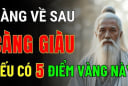 5 kiểu người Phúc Sâu Mệnh Dày, càng già càng giàu