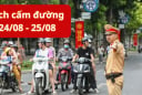 Chi tiết lịch cấm đường Hà Nội ngày 24/8 - 25/08/2025