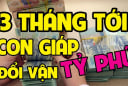 Ăn xong Rằm tháng 8 Âm: 4 con giáp Chớp Mắt có tiền 3 tháng liền