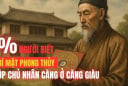 5 dấu hiệu đất Nở Phúc Lộc, càng ở lâu càng sinh Tiền Tài