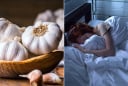 Vì sao nên đặt tỏi dưới gối khi đi ngủ: Biết lý do rồi ai cũng muốn làm theo ngay lập tức