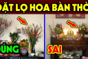 Đặt lọ hoa này lên bàn thờ hút tài lộc: Tiền về như nước lũ, giàu ú ụ