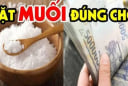 Đầu năm 2026: Đặt một nắm muối vào đúng chỗ này để hút tài lộc, may mắn cả năm