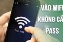 4 cách bắt Wi-Fi miễn phí trên điện thoại không cần mật khẩu, tiết kiệm 4G/5G ai cũng làm được