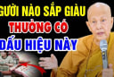 4 dấu hiệu của người sắp phát tài giàu to