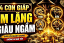 Tẩm ngẩm tầm ngầm mà thành đại gia, 4 con giáp cứ im lặng lại giàu