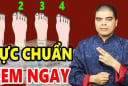 Người có tướng chân này cả đời đi trên nhung lụa: Kiểm tra ngay xem bạn có không?