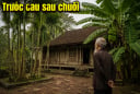 Người xưa bảo: Trước cau sau chuối, làm ngược lại có được không?