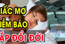 4 giấc mơ báo hiệu điềm may mắn: Bạn sắp Trúng Số giàu khủng