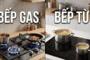 Nên dùng bếp gas hay bếp từ tiết kiệm hơn?