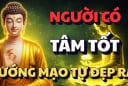 3 kiểu người phúc khí hơn người: Trời Phật dang tay che chở biến hung thành cát