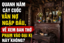 Quanh năm cày cuốc vẫn nợ ngập đầu, về xem ban thờ phạm vào đại kị này không?