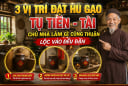 3 vị trí đặt hũ gạo tụ Tiền - Tài, chủ nhà làm gì cũng thuận