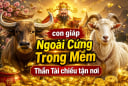 4 con giáp Ngoài Cứng Trong Mềm, Thần Tài chiếu tận nơi